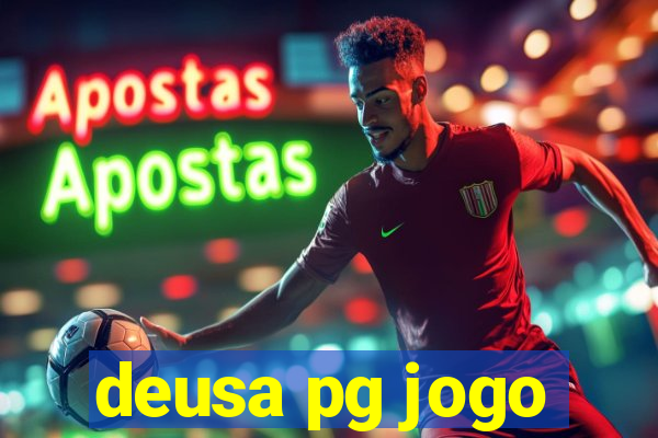 deusa pg jogo